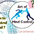 Improve Your How To Control Mind