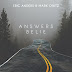 Eric Anders and Mark O'Bitz - "Answers Belie" (Album)
