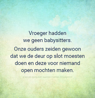leuke quotes over vroeger
