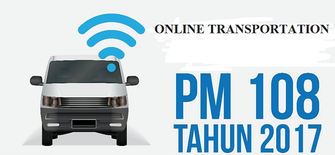 Ministry of Transportation Publish PM 108 Year 2017 as the Legal Basis of Online Transportation in Indonesia