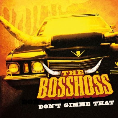 The BossHoss - Don't Gimme That