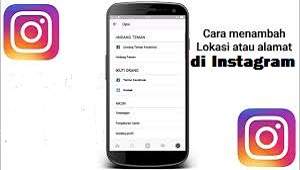 Cara Membuat Lokasi Baru di Instagram
