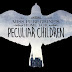 Movie Review 048 Miss Peregrine's Home for Peculiar Children