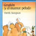 GRUÑÓN Y EL MAMUT PELUDO