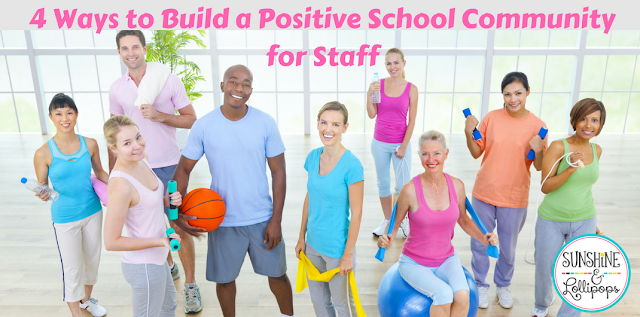 As teachers we spent much of our time building positive classroom communities so our students feel welcome...but what about the teachers in your building? Here are 4 ways to build a positive school Community for Staff...I know you will LOVE...with a capital L number 2!