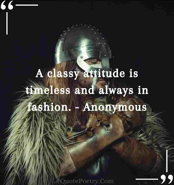 Quotes On Classy Attitude