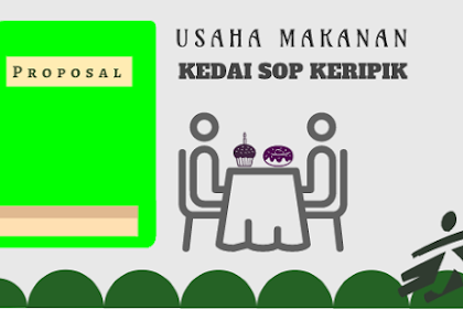 Proposal Usaha Makanan Sederhana untuk Memulai Bisnis