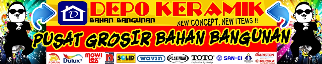  DEPO  KERAMIK  DAN BANGUNAN  MODERN TERLENGKAP Toko bahan 