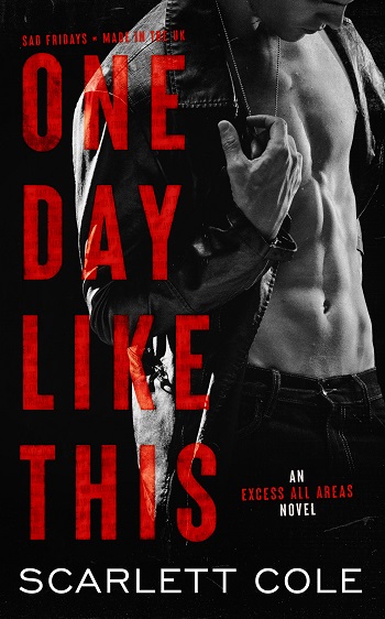 One Day Like This by Scarlett Cole