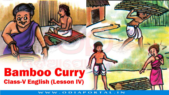 Bamboo Curry - Class-V English (Lesson IV) - Text, Activity and Answers, opepa books, 