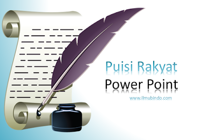 Download Power Point Puisi Rakyat | Bahasa Indonesia Kelas VII (Revisi)