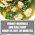 Turkey Meatball and Kale Soup Ready in Just 30 Minutes