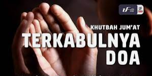 Khutbah Singkat : Perbaiki Makananmu, NiscayaTerkabul Do'amu.