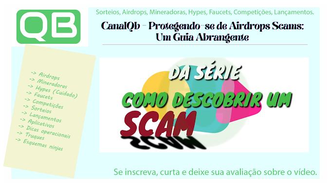 CanalQb - Protegendo-se de Airdrops Scams: Um Guia Abrangente