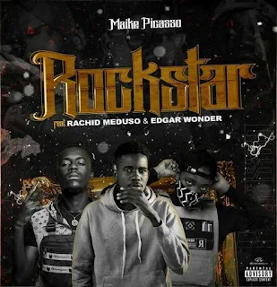 Baixar Maike Picasso - Rockstar (Feat. Edgar Wonder & Rachid Meduso)