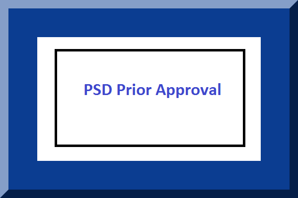 PSD Prior Approval