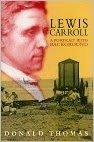 "Lewis Carroll : a portrait with Background" - Donald Thomas. 