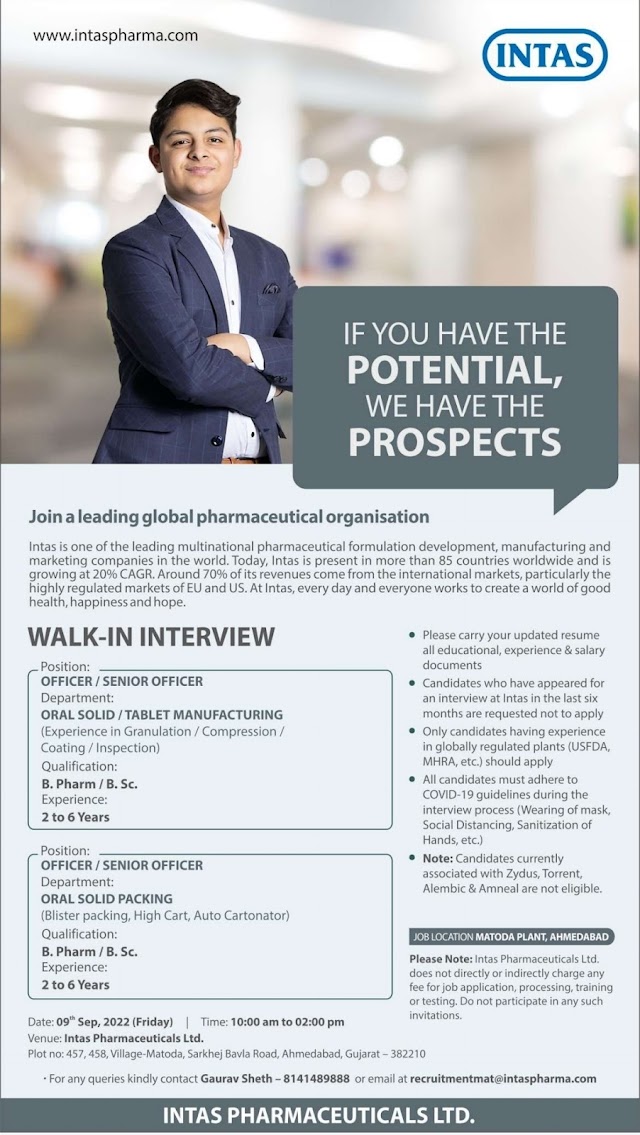 Intas Pharma | Walk-in interview at Ahmedabad for Production/Packing (OSD) on 9th Sept 2022