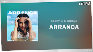 Arranca Lyrics In English Translation -  Becky G