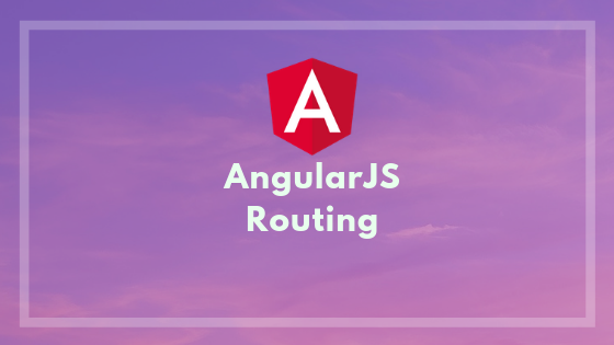AngularJS Routing