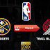 Trail Blazers vs Nuggets Live - NBA (Basketball) Game FrEE HD TV On