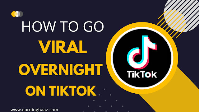 How to Go Viral Overnight on TikTok: Thirteen Proven Methods