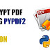 How To Encrypt Pdf Using Python?