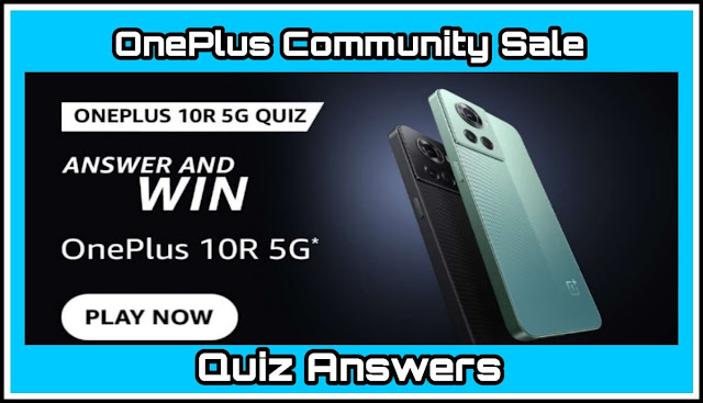 OnePlus Community Sale Quiz Answers :
