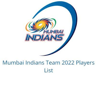 मुंबई इंडियन्स टीम 2022,Mumbai Indians Team 2022