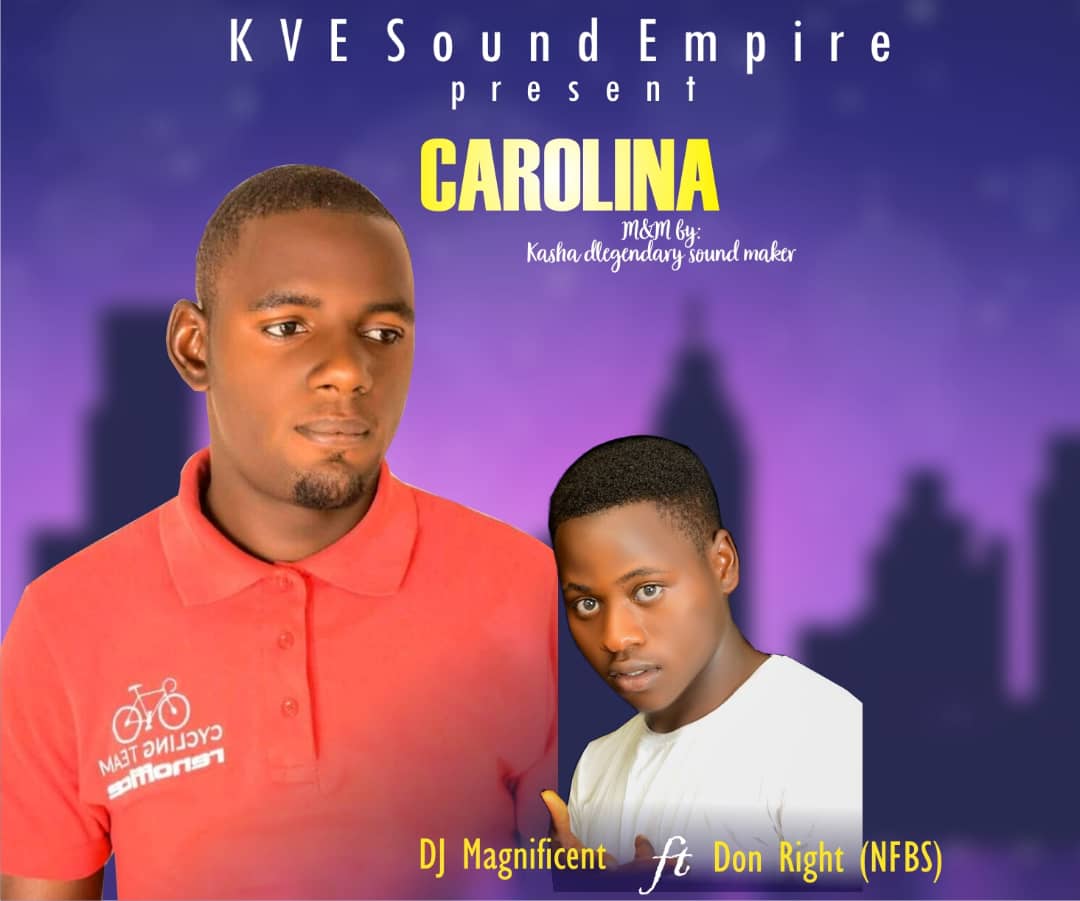 [Music] DJ magnificent ft Don Right (NFBS) [M&M: Kasha Legendary Sound Maker) #Arewapublisize