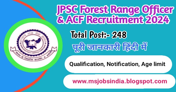 JPSC Forest Range Officer and ACF Recruitment 2024 Apply Online Form for 248 Post