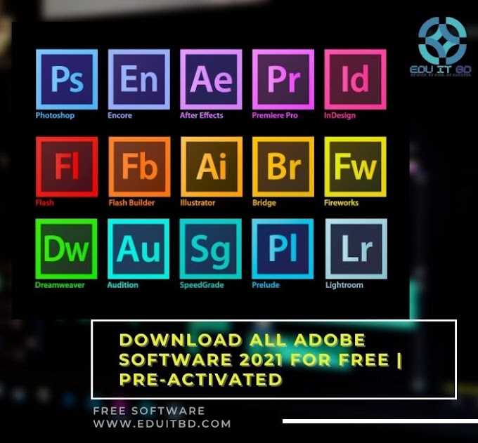 Download All Adobe Software 2021 for Free | Pre-Activated