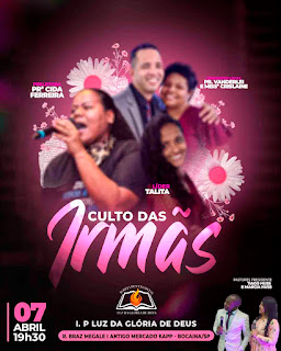 Culto das irmãs, Cartaz Congresso de Mulheres , Mulheres em Ação, Frase de Mulheres, ENCONTRO DE MULHERES, Mulheres de Fé, Mulher de Deus, Mulheres Curadas, cartaz Circulo de oração