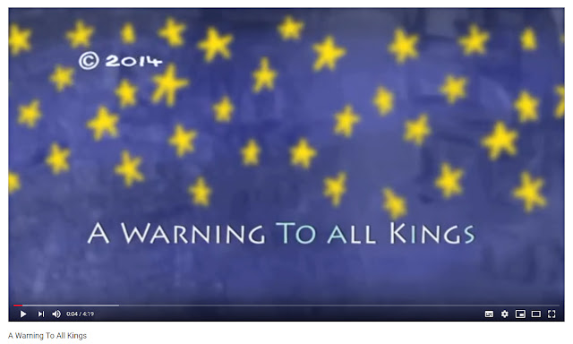  image link to Youtube video of 'A Warning To All Kings' 2014