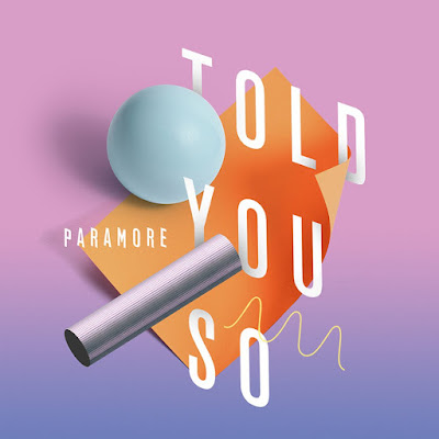 Arti Lirik Lagu Told You So - Paramore 