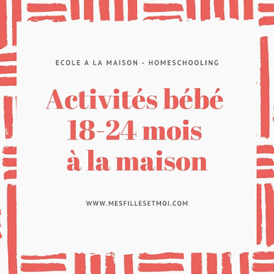 activités bébé 18-24 mois à la maison