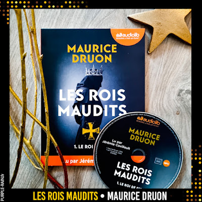 Livre Audio : Les rois Maudits • Maurice Druon