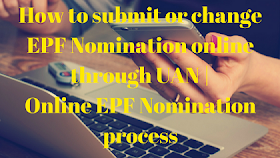 How to submit or change EPF Nomination online through UAN | Online EPF Nomination process