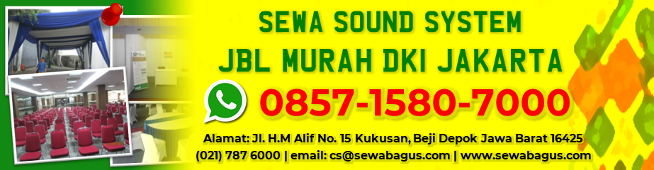 SEWA SOUND SYSTEM JBL MURAH DKI JAKARTA