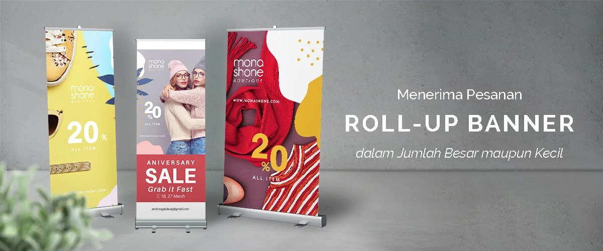 JASA CETAK ROLL UP BANNER UNTUK KEBUTUHAN USAHA DAN BISNIS ANDA