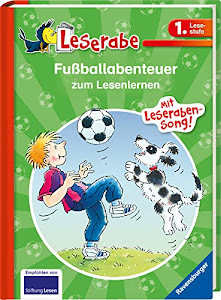 Fußballabenteuer zum Lesenlernen - Leserabe 1. Klasse - Erstlesebuch für Kinder ab 6 Jahren (Leserabe - Sonderausgaben)