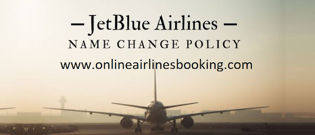 JetBlue Name Change Policy