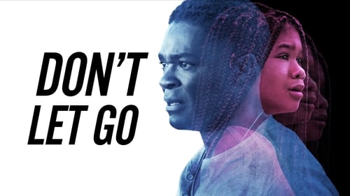 Don't Let Go 2019 film per tutti