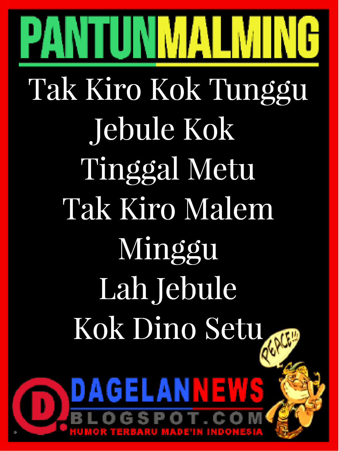 PANTUN BAHASA JAWA MALAM MINGGU KELABU - DAGELAN NEWS