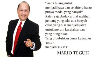 Kata Bijak Tentang Sukses, Motivator Indonesia Mario Teguh, Mario Teguh Kata Bijak, Gambar Mario Teguh, Gambar Kata Bijak Tentang Sukses Mario Teguh