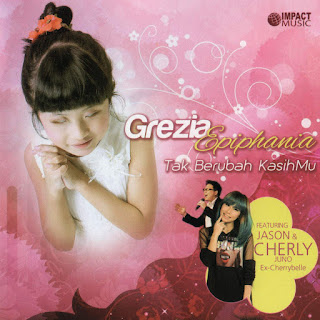 Grezia Epiphania - Tak Berubah KasihMu on iTunes