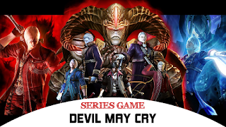 Danh sách Series Game Devil May Cry tất cả các phiên bản