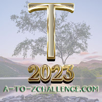 #AtoZChallenge 2023 letter T