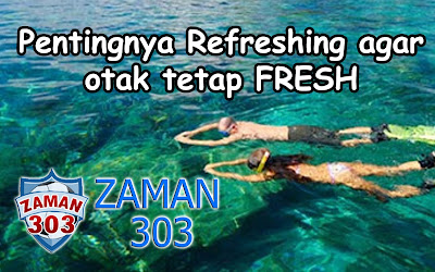 Pentingnya Refreshing agar otak tetap FRESH