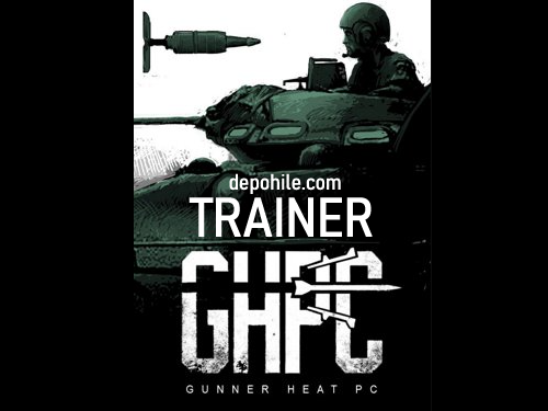 Gunner, HEAT, PC! Sınırsız Can, Envanter Trainer İndir 2023
